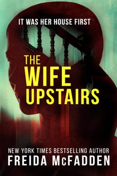 Cover of The Wife Upstairs by Freida McFadden
