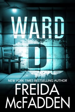 Cover of Ward D by Freida McFadden