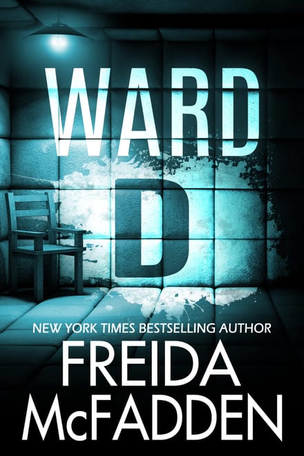 Cover of Ward D by Freida McFadden