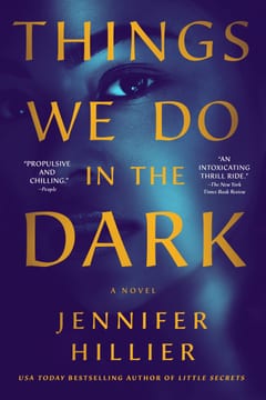 Cover of Things We Do in the Dark by Jennifer Hillier