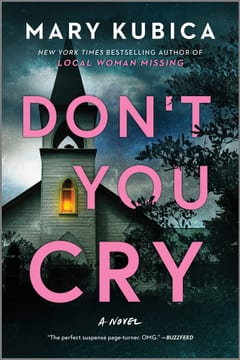 Cover of Don't You Cry by Mary Kubica