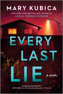 Cover of Every Last Lie by Mary Kubica
