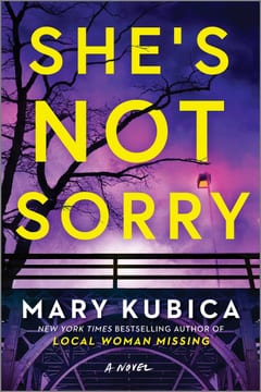 Cover of She's Not Sorry by Mary Kubica
