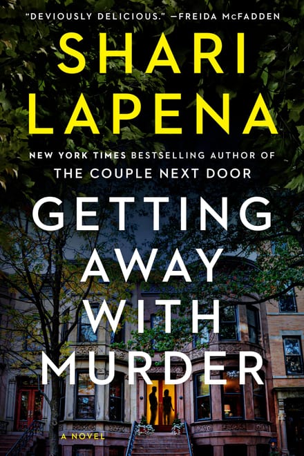 Cover of Getting Away with Murder by Shari Lapena