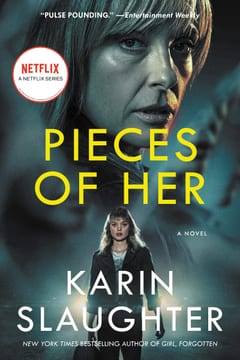Cover of Pieces of Her by Karin Slaughter