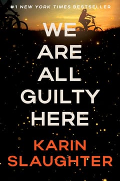 Cover of We Are All Guilty Here by Karin Slaughter