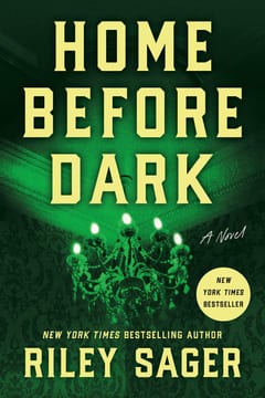 Cover of Home Before Dark by Riley Sager