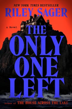 Cover of The Only One Left by Riley Sager