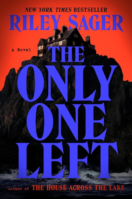 Cover of The Only One Left by Riley Sager
