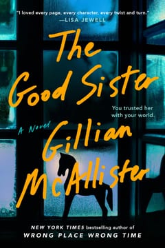 Cover of The Good Sister by Gillian McAllister