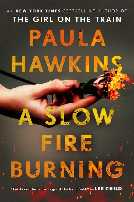 Cover of A Slow Fire Burning by Paula Hawkins