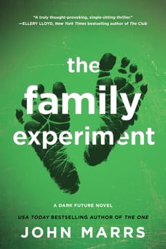 Cover of The Family Experiment by John Marrs