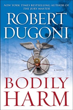 Cover of Bodily Harm by Robert Dugoni