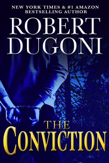 Cover of The Conviction by Robert Dugoni