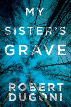 Cover of My Sister's Grave by Robert Dugoni
