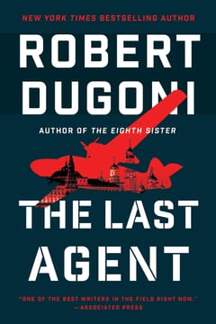 Cover of The Last Agent by Robert Dugoni