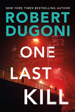 Cover of One Last Kill by Robert Dugoni