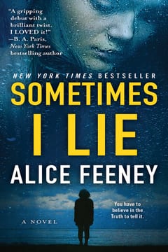 Cover of Sometimes I Lie by Alice Feeney
