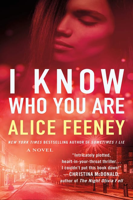 Cover of I Know Who You Are by Alice Feeney