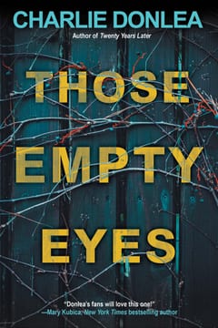 Cover of Those Empty Eyes by Charlie Donlea