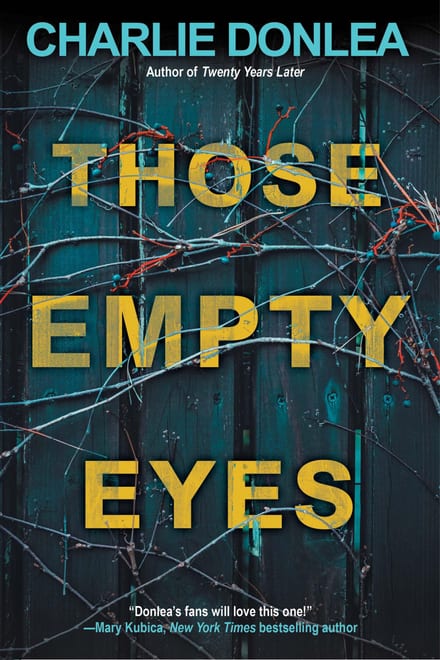 Cover of Those Empty Eyes by Charlie Donlea