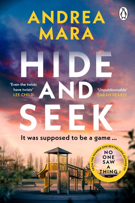Cover of Hide and Seek by Andrea Mara