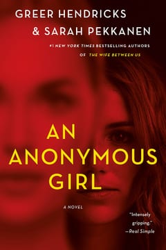 Cover of An Anonymous Girl by Greer Hendricks & Sarah Pekkanen