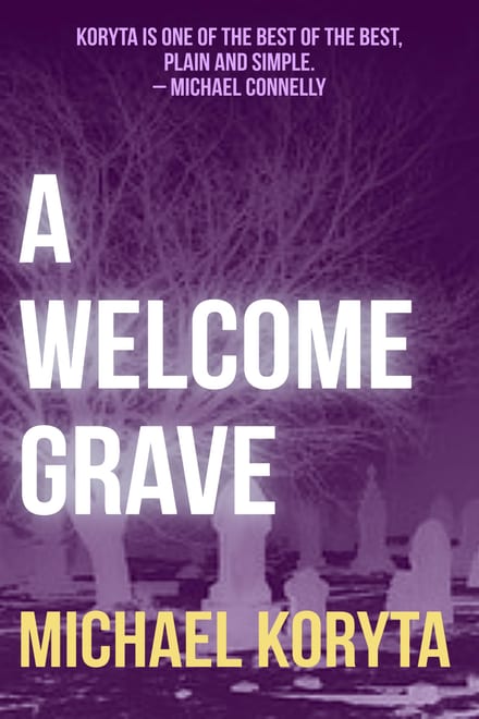 Cover of A Welcome Grave by Michael Koryta