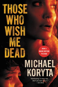 Cover of Those Who Wish Me Dead by Michael Koryta