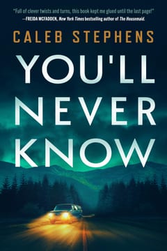 Cover of You'll Never Know by Caleb Stephens