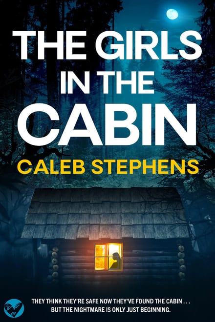 Cover of The Girls in the Cabin by Caleb Stephens