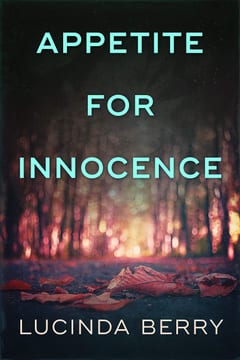 Cover of Appetite for Innocence by Lucinda Berry