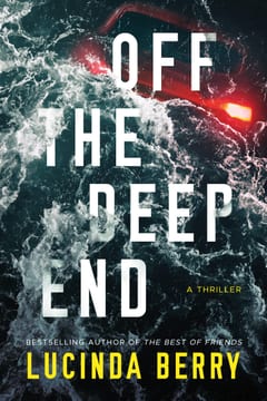 Cover of Off the Deep End by Lucinda Berry