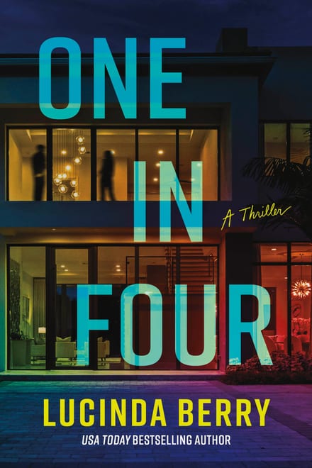 Cover of One in Four by Lucinda Berry