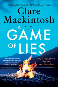 Cover of A Game of Lies by Clare Mackintosh