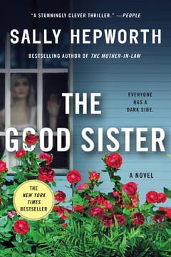 Cover of The Good Sister by Sally Hepworth