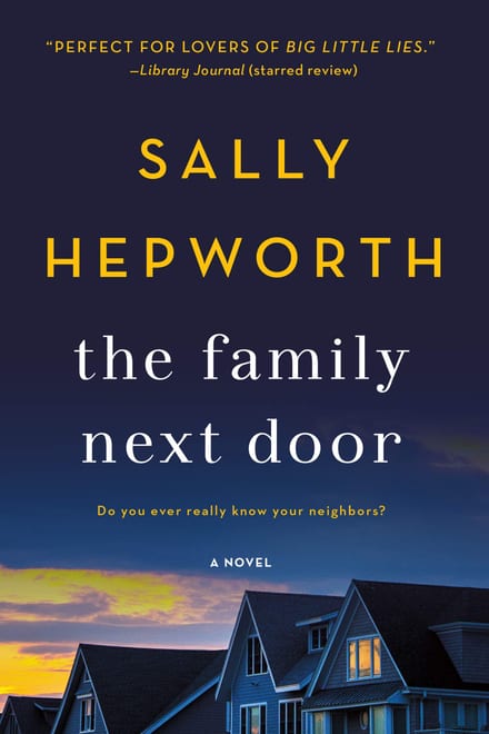 Cover of The Family Next Door by Sally Hepworth