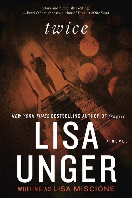Cover of Twice by Lisa Unger
