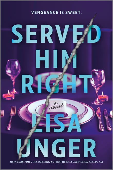 Cover of Served Him Right by Lisa Unger