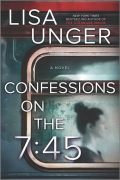 Cover of Confessions on the 7:45 by Lisa Unger