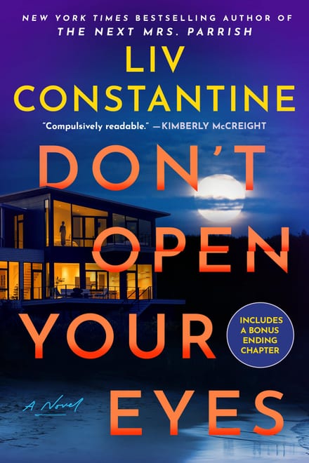 Cover of Don't Open Your Eyes by Liv Constantine