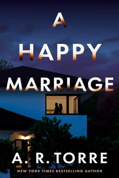 Cover of A Happy Marriage by A.R. Torre
