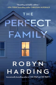 Cover of The Perfect Family by Robyn Harding