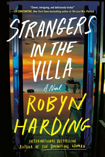 Cover of Strangers in the Villa by Robyn Harding