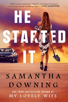 Cover of He Started It by Samantha Downing