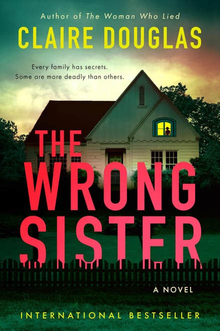 Cover of The Wrong Sister by Claire Douglas