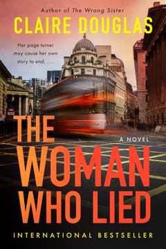 Cover of The Woman Who Lied by Claire Douglas