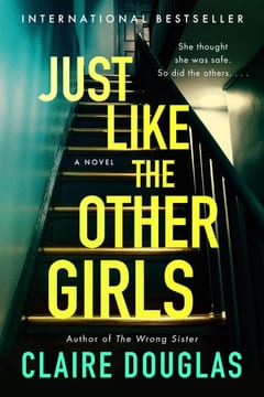 Cover of Just Like The Other Girls by Claire Douglas
