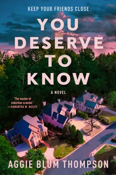 Cover of You Deserve to Know by Aggie Blum Thompson