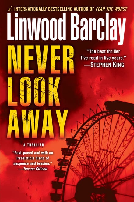 Cover of Never Look Away by Linwood Barclay